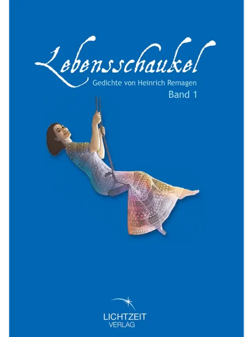 Lebensschaukel Band 1 – Gedichtband